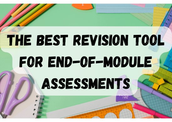 The Best Revision Tool for Eureka/ EngageNY End-of-Module&nbsp;Assessments